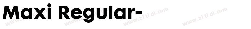 Maxi Regular字体转换